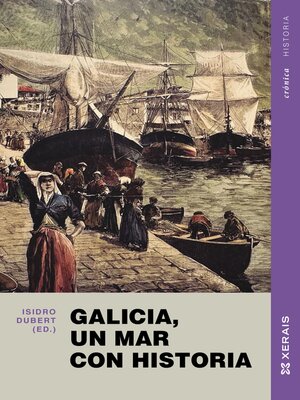 cover image of Galicia, un mar con historia